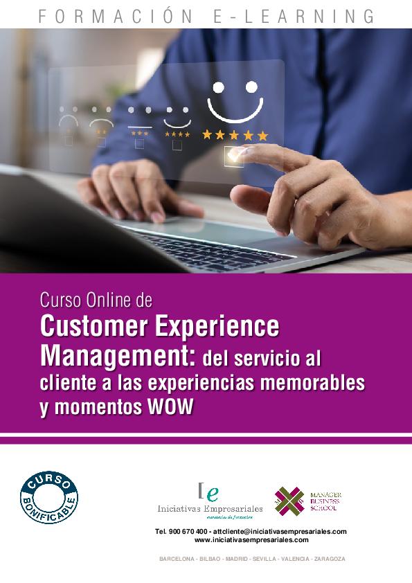 Customer Experience Management: del servicio al cliente a las experiencias memorables y momentos WOW