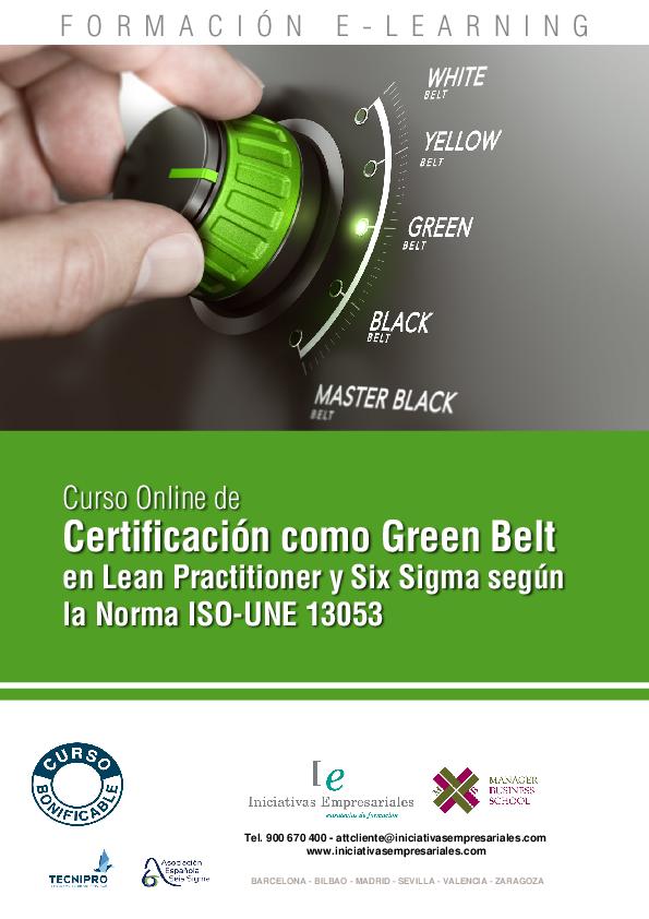 Certificación como Green Belt en Lean Practitioner y Six Sigma según la Norma ISO-UNE 13053
