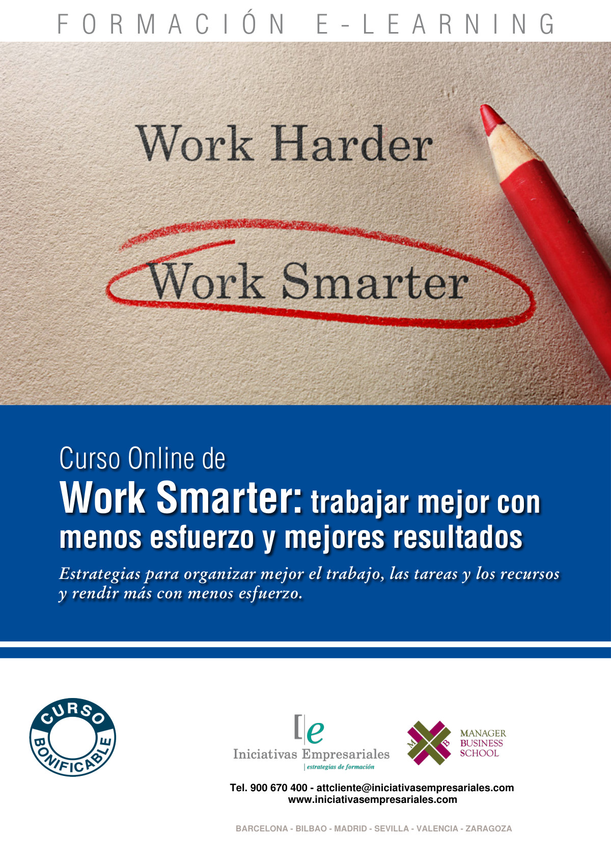Work Smarter: trabajar mejor con menos esfuerzo y mejores resultados