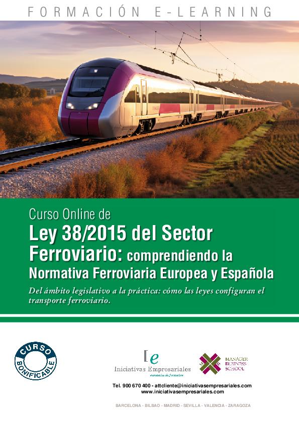 Ley 38/2015 del Sector Ferroviario: comprendiendo la Normativa Ferroviaria Europea y Española