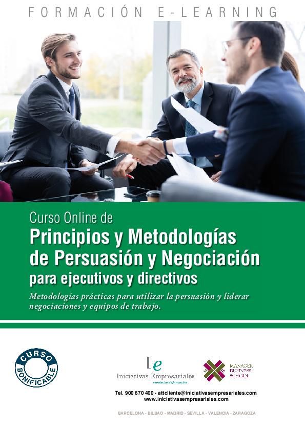 Principios y Metodologías de Persuasión y Negociación para ejecutivos y directivos