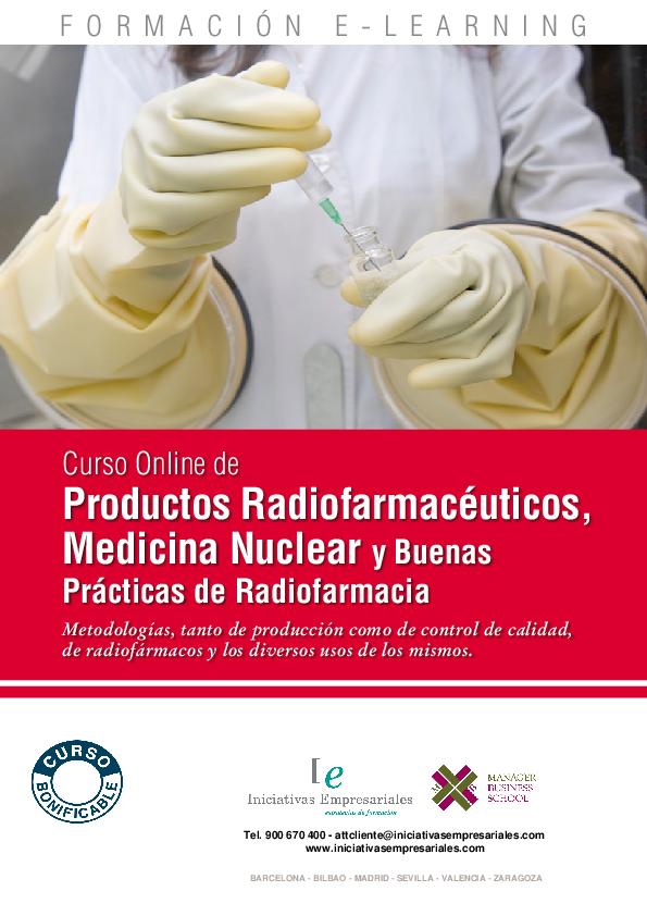 Productos Radiofarmacéuticos, Medicina Nuclear y Buenas Prácticas de Radiofarmacia