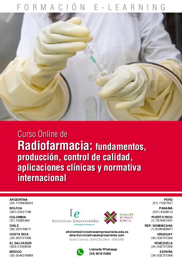Radiofarmacia: fundamentos, producción, control de calidad, aplicaciones clínicas y normativa internacional