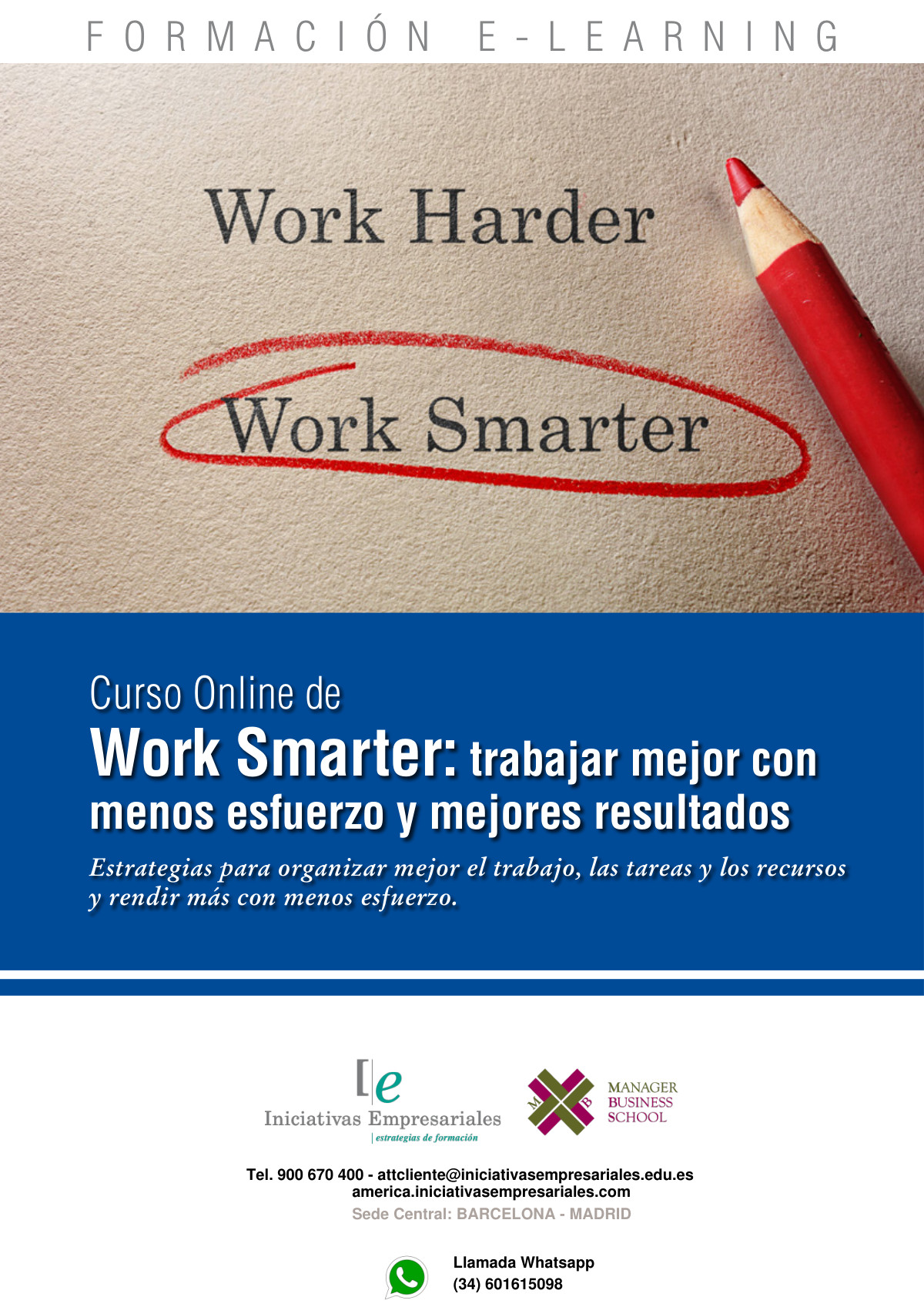 Work Smarter: trabajar mejor con menos esfuerzo y mejores resultados