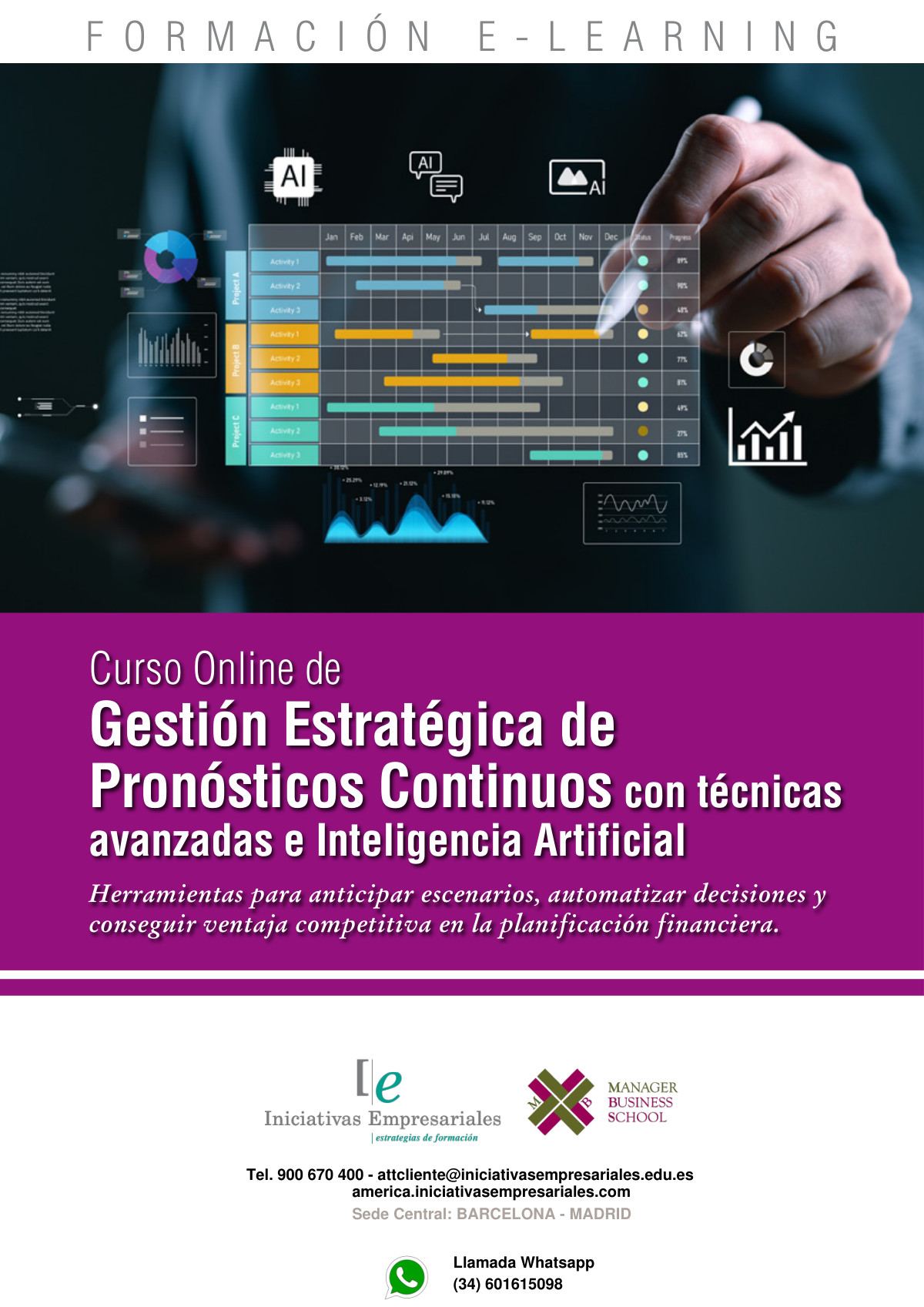 Gestión Estratégica de Pronósticos Continuos con técnicas avanzadas e Inteligencia Artificial